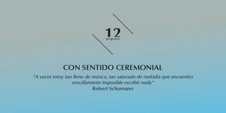 2015-2016 programa 12 Con sentido ceremonial