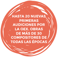 Hasta 20 nuevas primeras audiciones por la OEX. obras de más de 30 compositores de todas las épocas