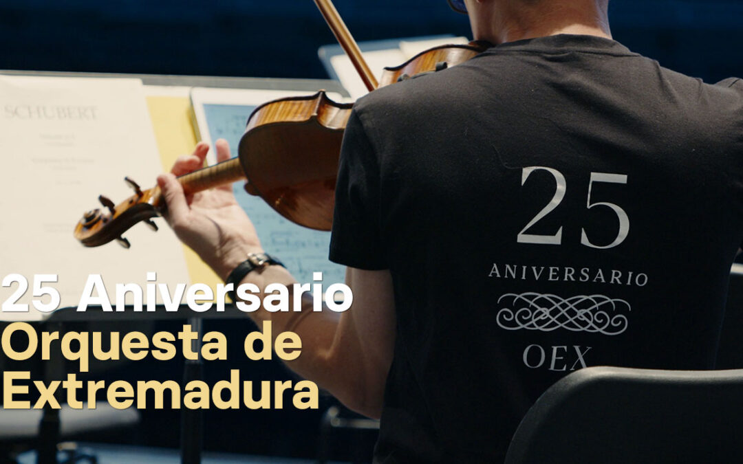 Presentamos el documental «25 Aniversario de la Orquesta de Extremadura»